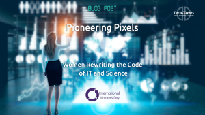 Celebrating Women in IT and Science | Tech Gloves